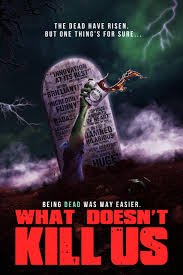 What Doesn’t Kill Us (2019)